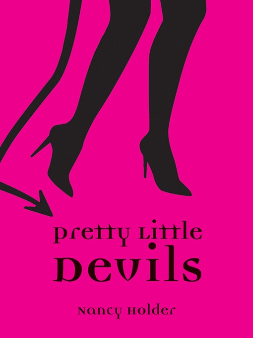 Title details for Pretty Little Devils by Nancy Holder - Available